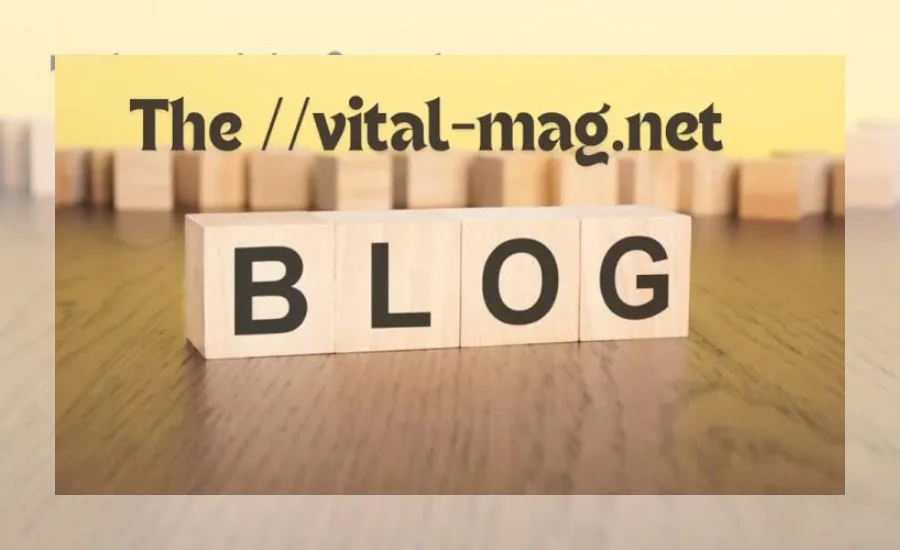 The //Vital-Mag.net Blog