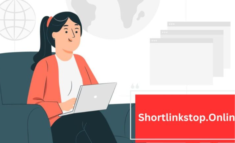 Benefits Of Using Shortlinkstop.Online – A Step-By-Step Guide!