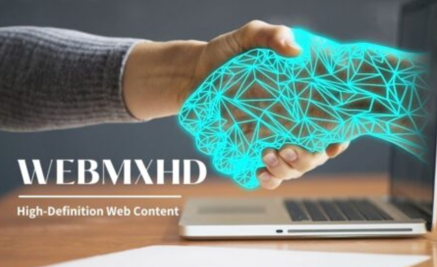 Understanding Webmxhd: Revolutionizing Digital Content Delivery