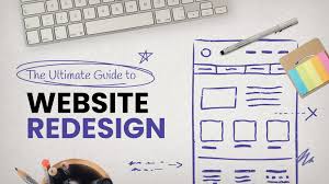 The Ultimate Guide to Planning Your Website Redesign Project