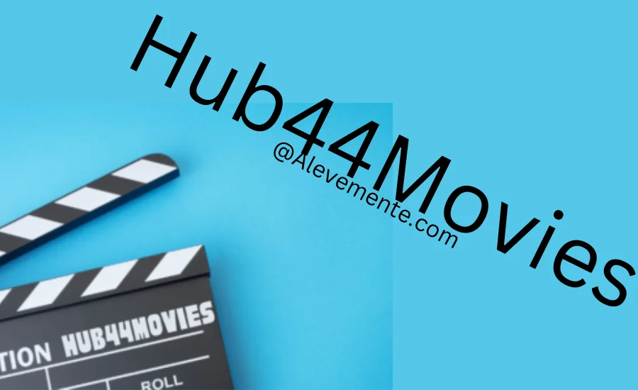 Hub44Movies