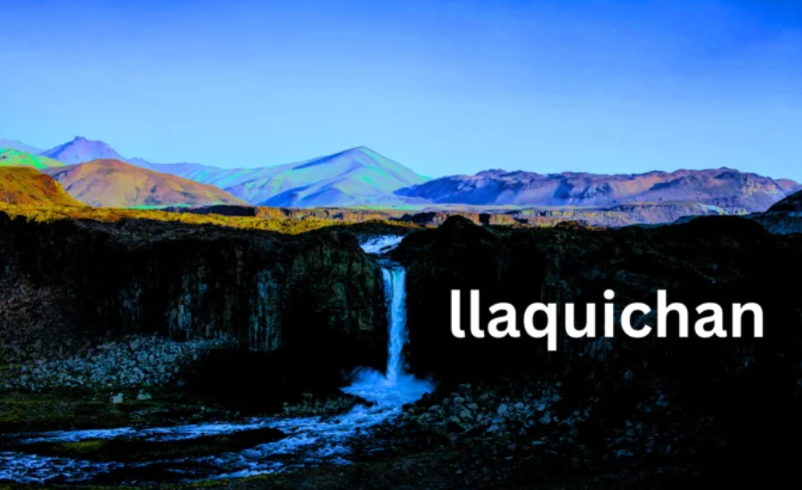 llaquichan