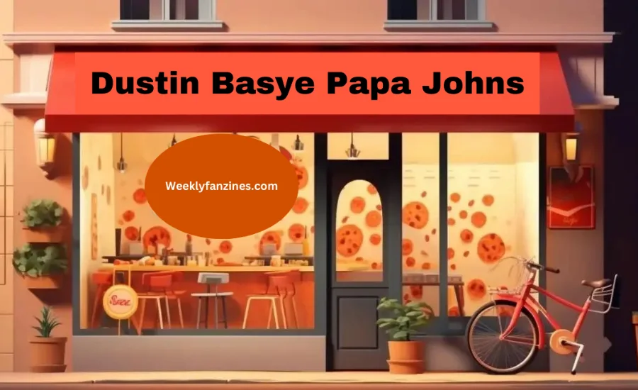 Dustin basye papa johns